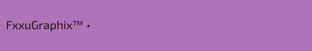 FxxuGraphix™ •